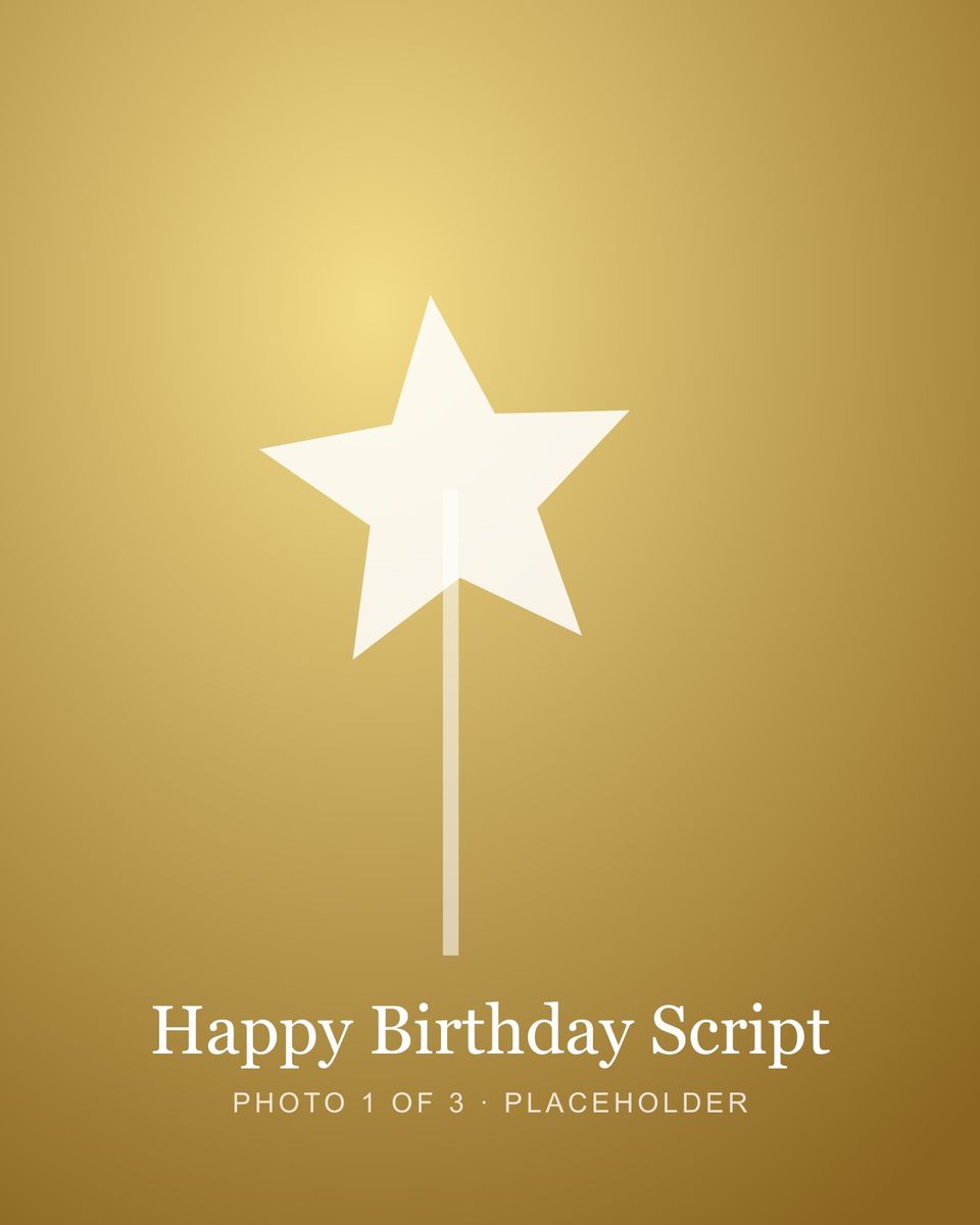 Happy Birthday Script