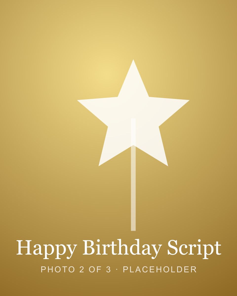 Happy Birthday Script