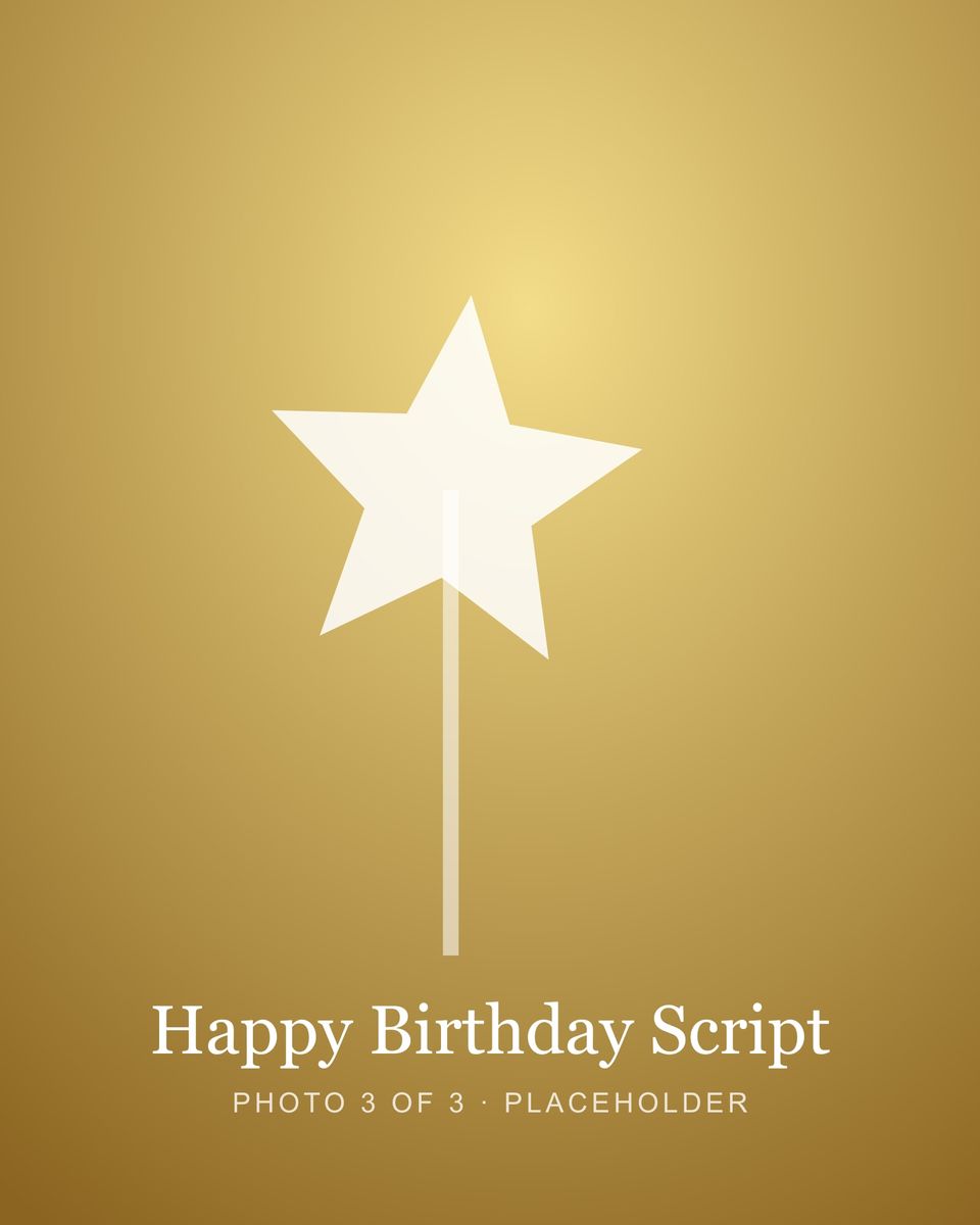 Happy Birthday Script